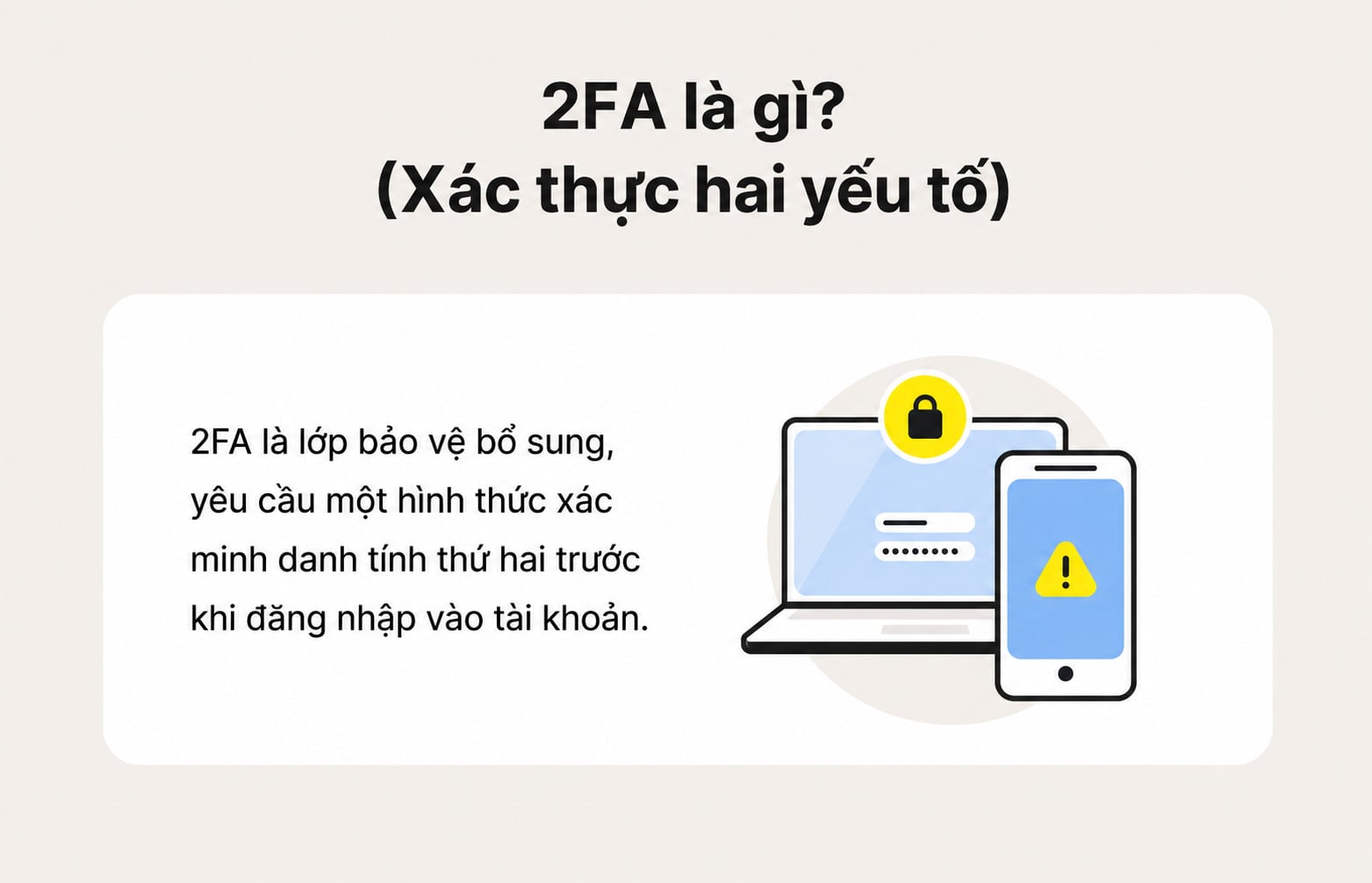 2FA là gì? Hướng dẫn tìm hiểu cách sử dụng 2FA an toàn nhất