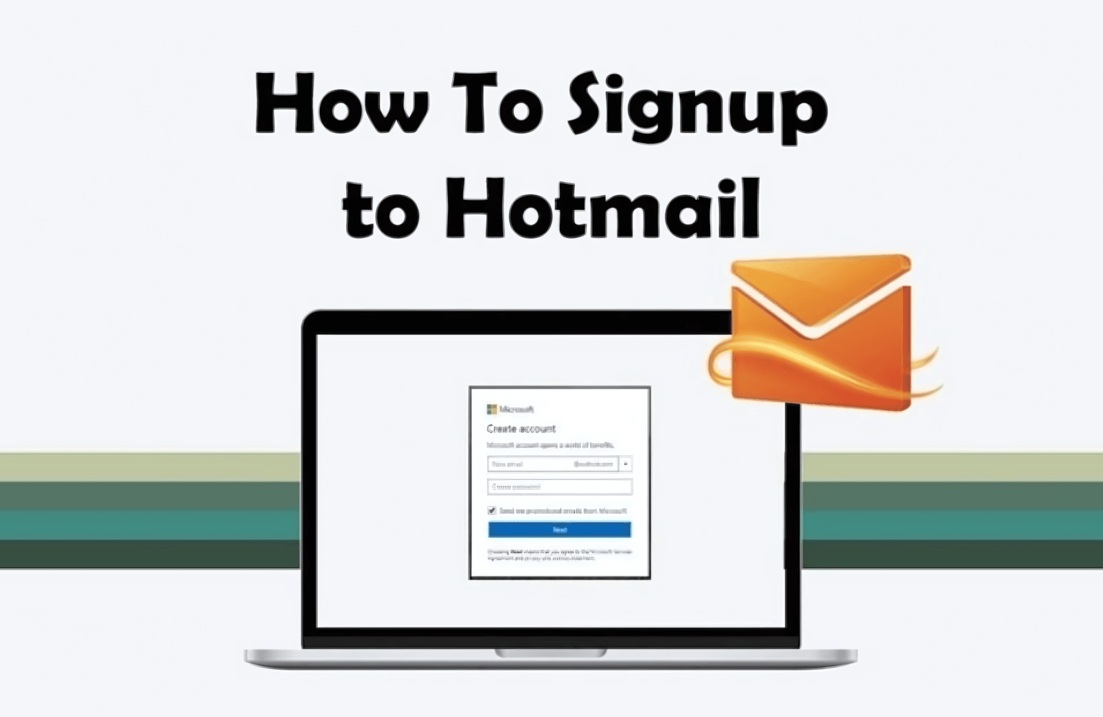 Cách đăng ký tài khoản Hotmail dễ dàng